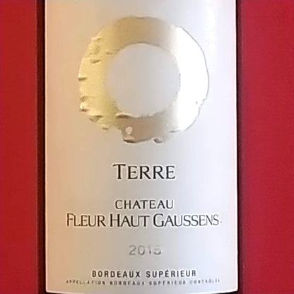 テール シャトー フルール オー ゴーサン 2015　ボルドー赤